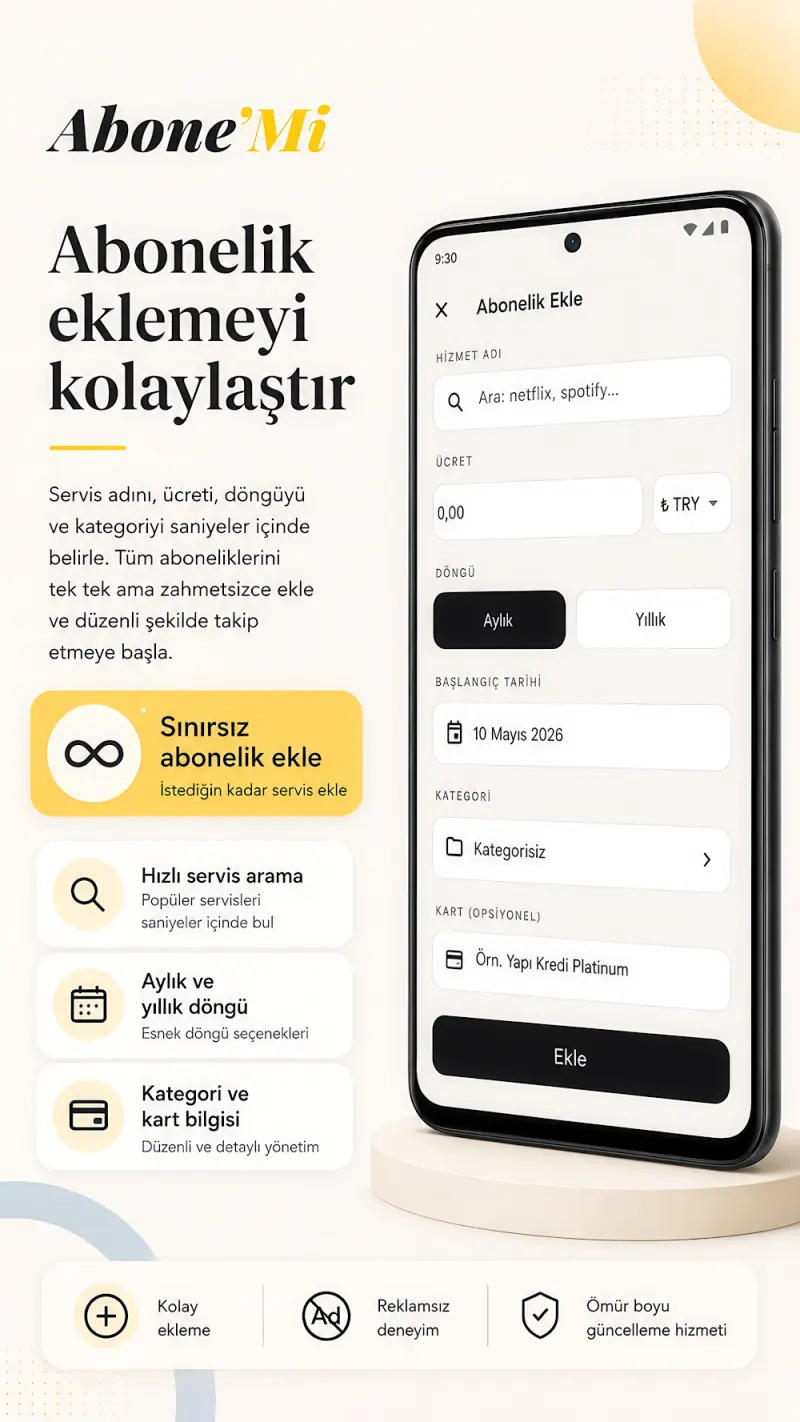 Abonelik eklemeyi kolaylaştıran ekleme ekranı.