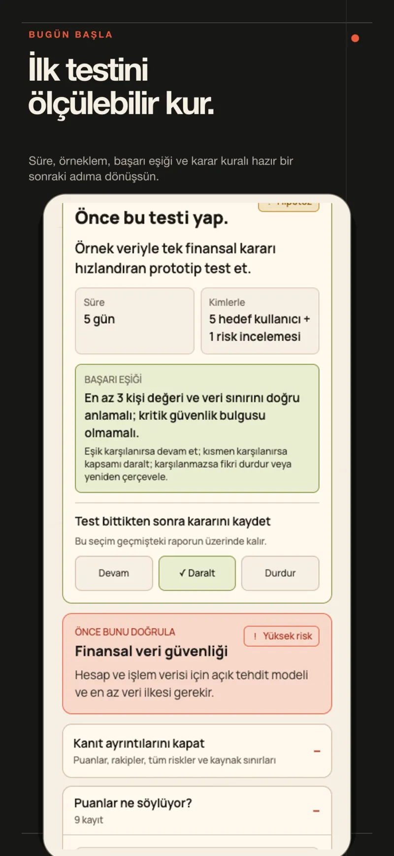 Süresi ve başarı eşiği belli ilk test planı.